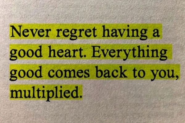 never-regret-having-a-good-heart02D30352-08C4-D9B2-766B-E97FE39FAB36.jpg