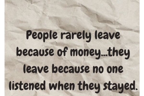 people-rarely-leave-because-of-money50CAFF77-8C37-7175-4540-563403875DCC.jpg